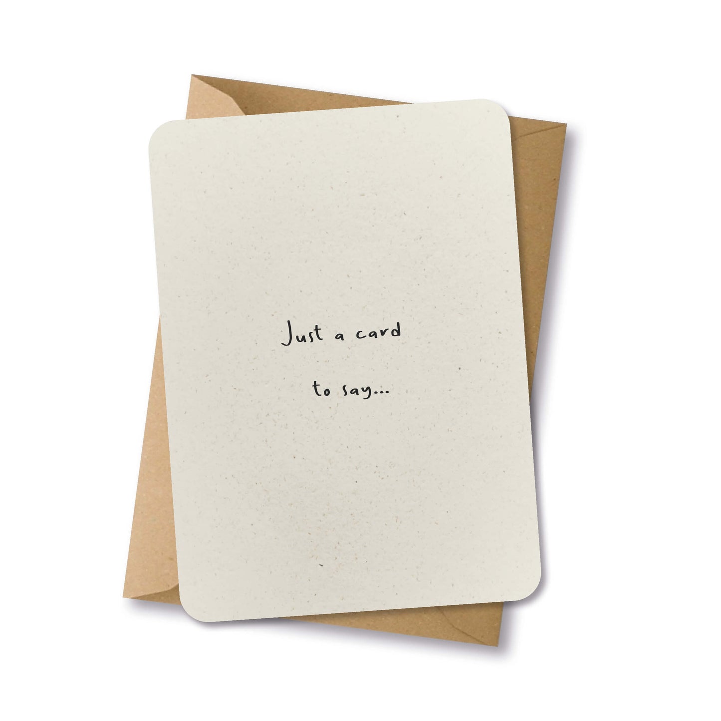 PAPERLOVER - Ansichtkaart duurzaam 'Just a card to say....'